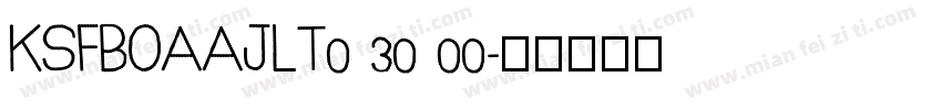KSFBOAAJLT0 30 00字体转换